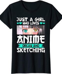 Womens Otaku Just A Girl Who Loves Anime Orcas And Sketching T-Shirt