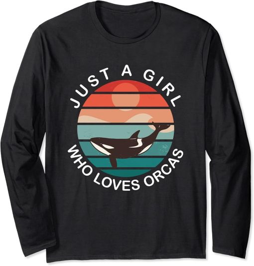 Funny Just A Girl Who Loves Orcas Long Sleeve T-Shirt